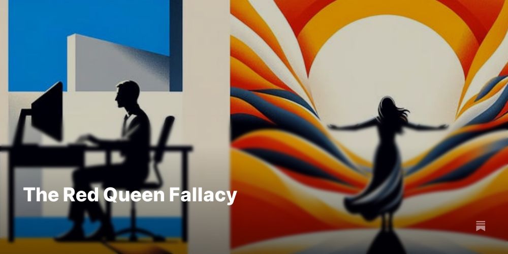 The Red Queen Fallacy