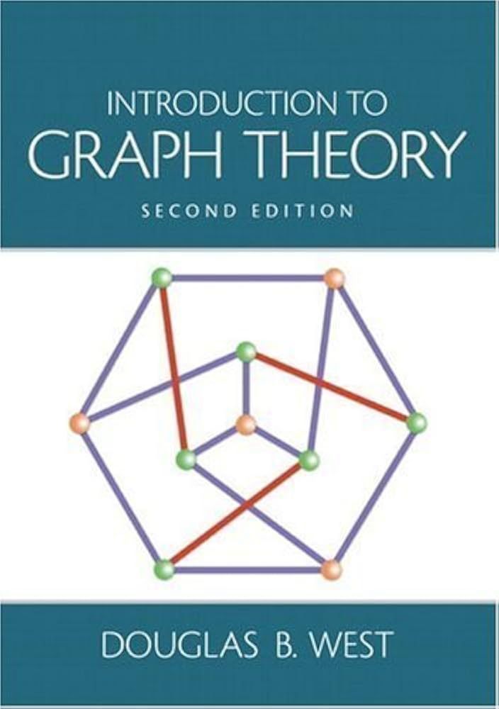 “Graph Theory, Second Edition” by Douglas B. West