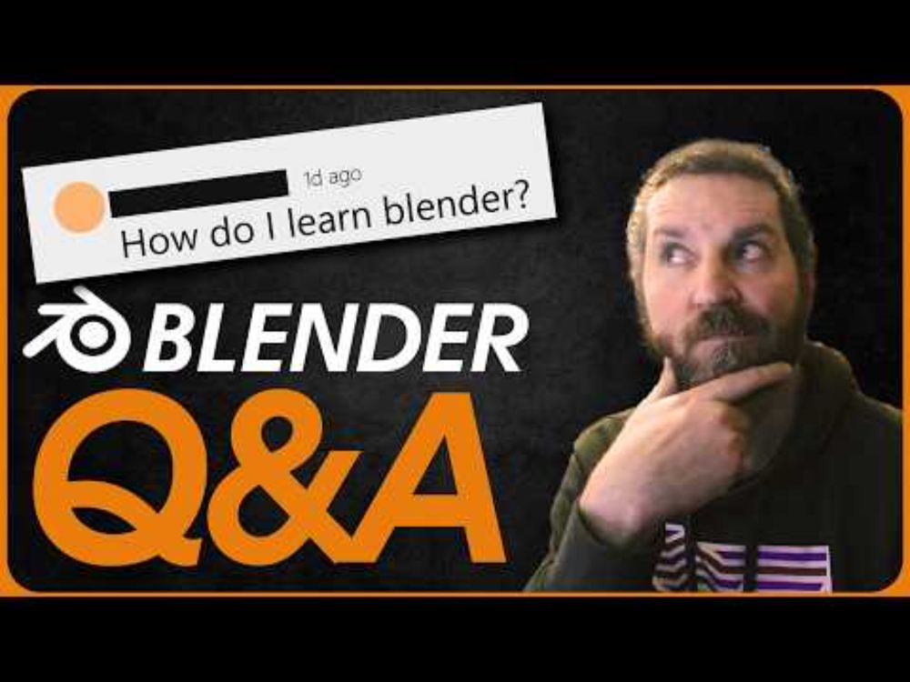 Answering Your Blender & 3D Art Questions – Tips, Workflow & Career Advice - Part 1