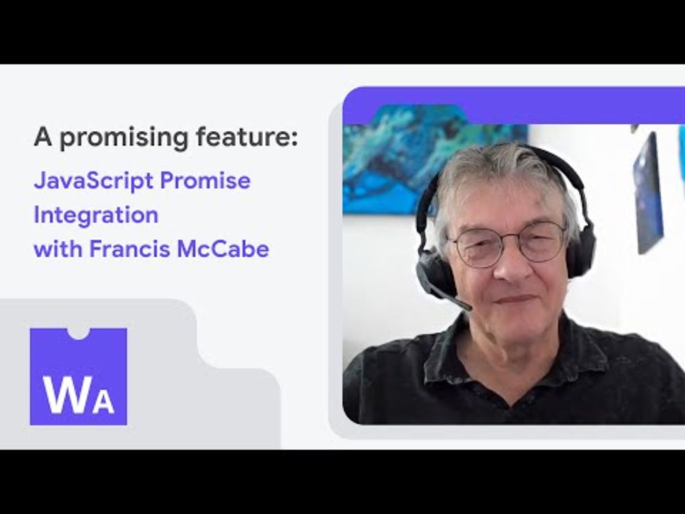 A promising feature: JavaScript Promise Integration with Francis McCabe - WasmAssembly