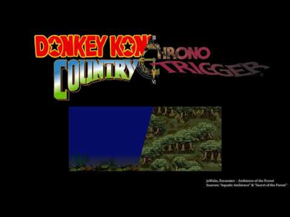Donkey Kong Country & Chrono Trigger - Aquatic Ambience & Secret of the Forest Mashup