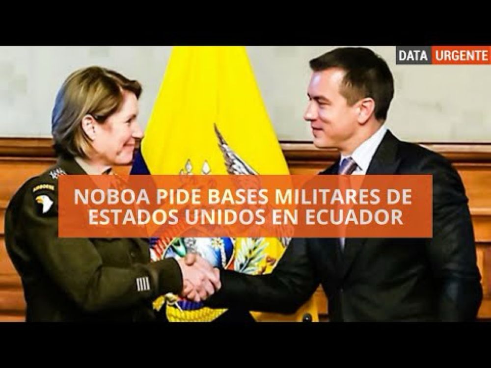 NOBOA PIDE BASES DE ESTADOS UNIDOS EN ECUADOR