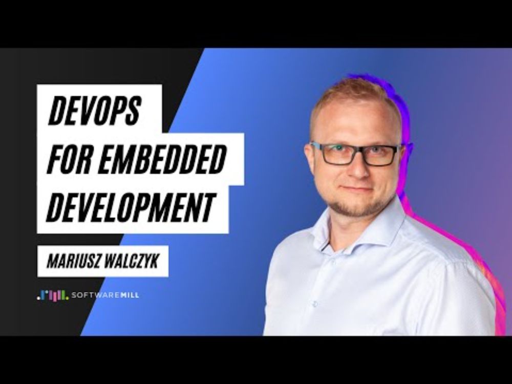 DevOps for Embedded Development | Mariusz Walczyk