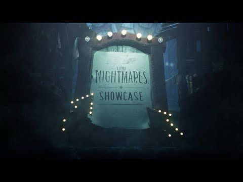 Little Nightmares Showcase Event