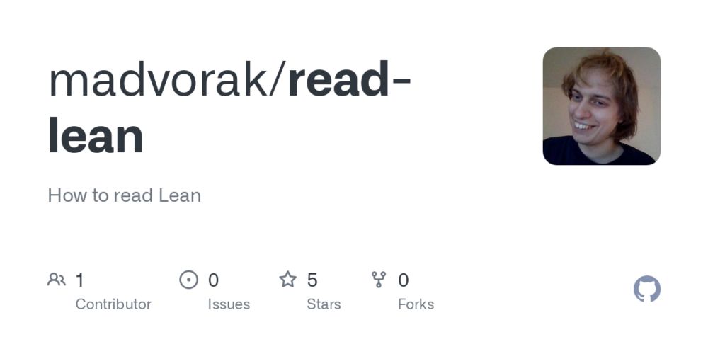 GitHub - madvorak/read-lean: How to read Lean