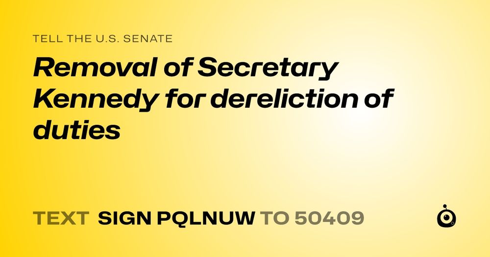 Text SIGN PQLNUW to 50409 to send this to your officials.