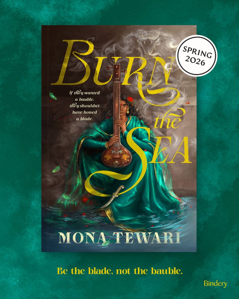 Splotchy jungle green background with the mockup of a book in front. The book's title is BURN THE SEA, which is written in swoopy yellow font, and it is written by Mona Tewari. On the cover, there is a woman in a teal lehenga with gold trim who is playing a tambura in a stepwell. She has curly black hair and stares straight at the audience. Red blossoms are tucked into her hair. There is a dagger leaning against of of her legs, and her feet rest in the stepwell's water, which ripples around her. The tambura is decorated symmetrically with a rearing winged lion on the right and left. Small green birds fly above them with feathers drifting down to the lions.