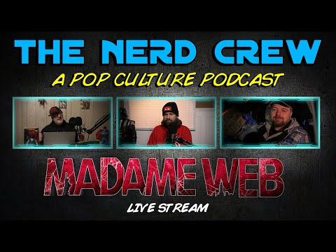 The Nerd Crew: Madame Web Live Stream