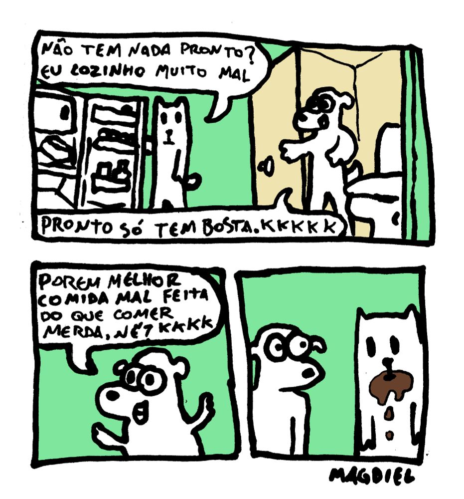 Tira de 3 quadros sobre um personagem que não cozinha bem, e prefere comer merda