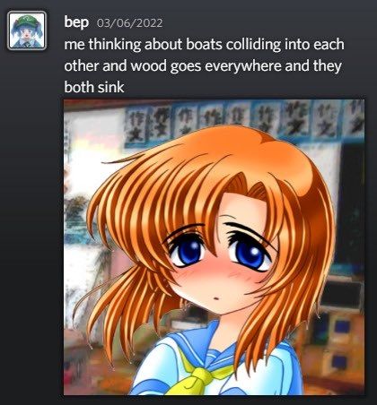 "Me thinking about boats colliding into each other and wood goes everywhere and they both sink" followed by a picture of rena ryuugu blushing