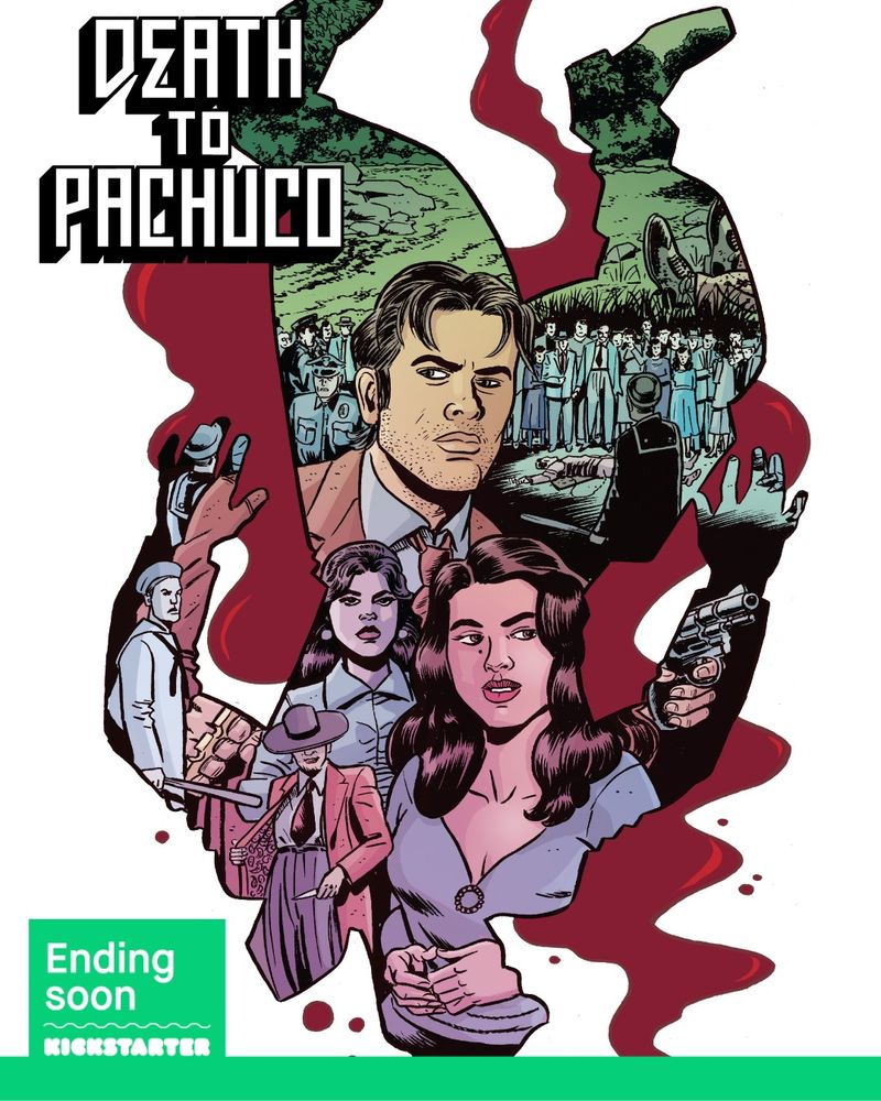 death to pachuco cover art. outline is of a man in a pool of his own blood. the inside of the outline is the story of death to pachuco: riots, man with brace knuckles and gun, twin girls, zoot suit man, sailors