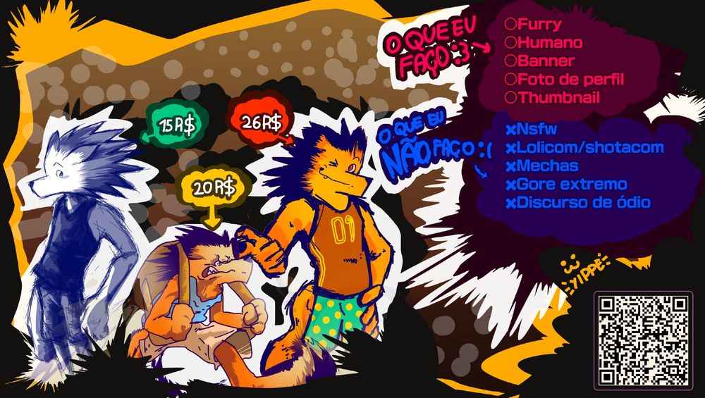 sketch = 15 R$ / $10 
color = 20R$ / $15 
graffiti style = 26R$ / $20

UwU