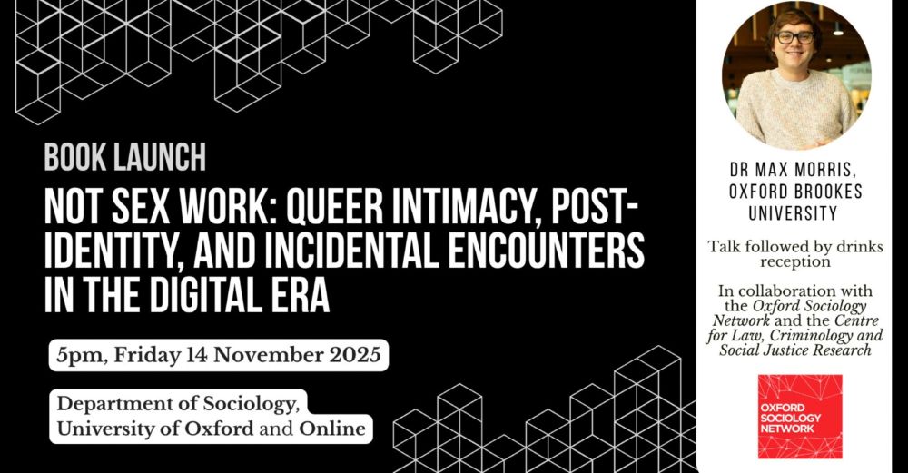 Book Launch: Not Sex Work by Dr Max Morris, Oxford Brookes University.