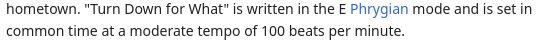 Screenshot of Wikipedia article text about the song "Turn Down for What", reading "'Turn Down for What' is written in the E Phrygian mode and is set in common time at a moderate tempo of 100 beats per minute."
