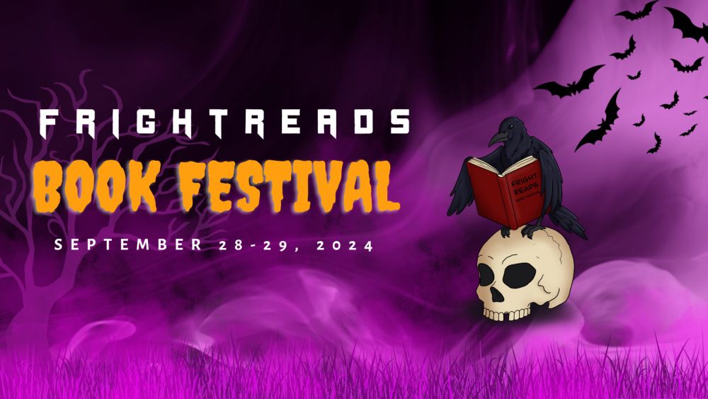 Fright Reads Book Festival | Horror Book Festival