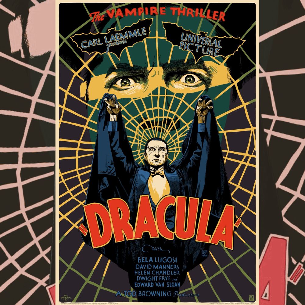 Poster for Tod Browning’s DRACULA with Bela Lugosi as Dracula with his cape in the foreground and a giant spider web in the background with a closeup to Lugosi’s eyes