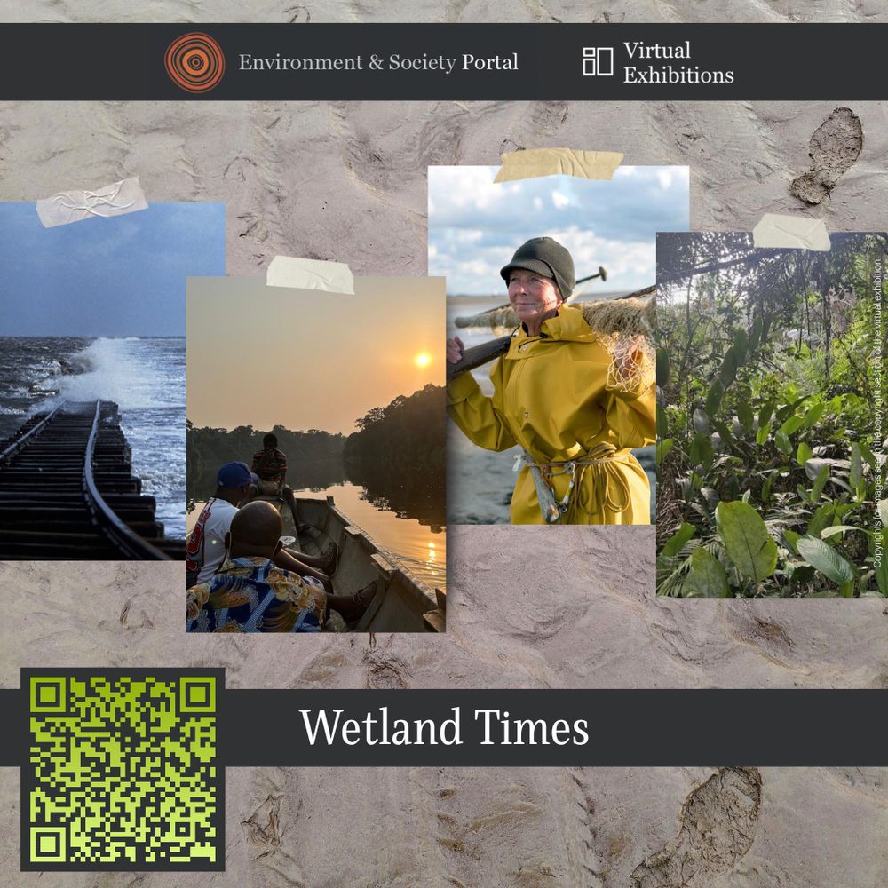 The graphic shows a collection of images from the virtual exhibition "Wetland Times" together with the logos of the Env&Soc Portal and the Virtual Exhibitions and a QR code that redirects to the full exhibition.