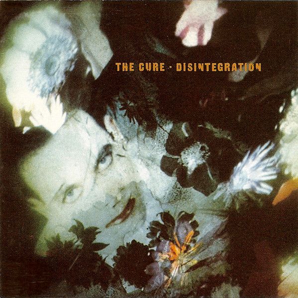 The Cure - Disintegration album cover