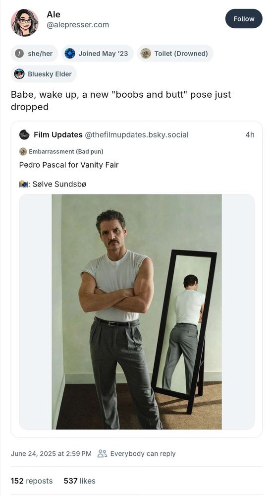 Bsky screenshot of the photo reference used, a photo of Pedro Pascal for Vanity Fair magazine. A user reposts with the added caption "Babe, wake up, a new "boobs and butt" pose just dropped"