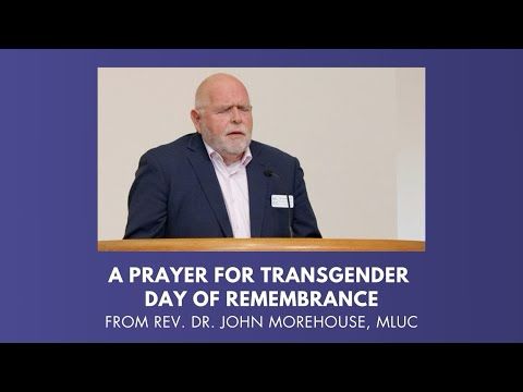 A Prayer and Meditation for Transgender Day of Remembrance