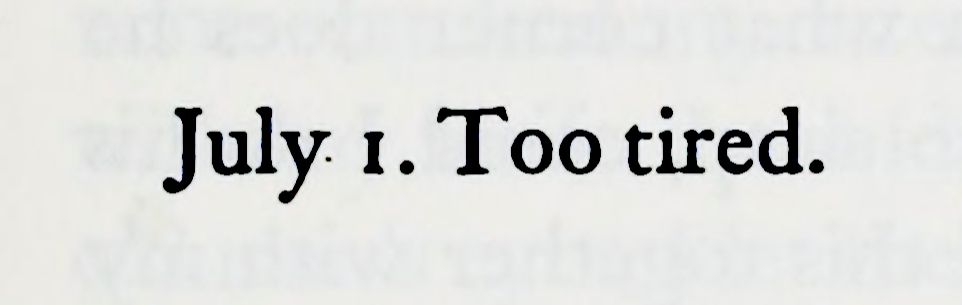July 1. Too tired.