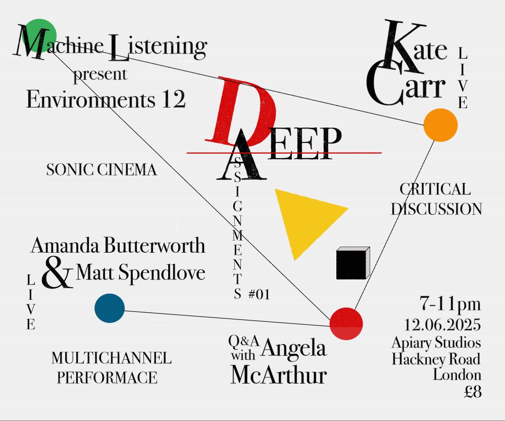 Deep Assignments #1 at Apiary Studios, 12th June.