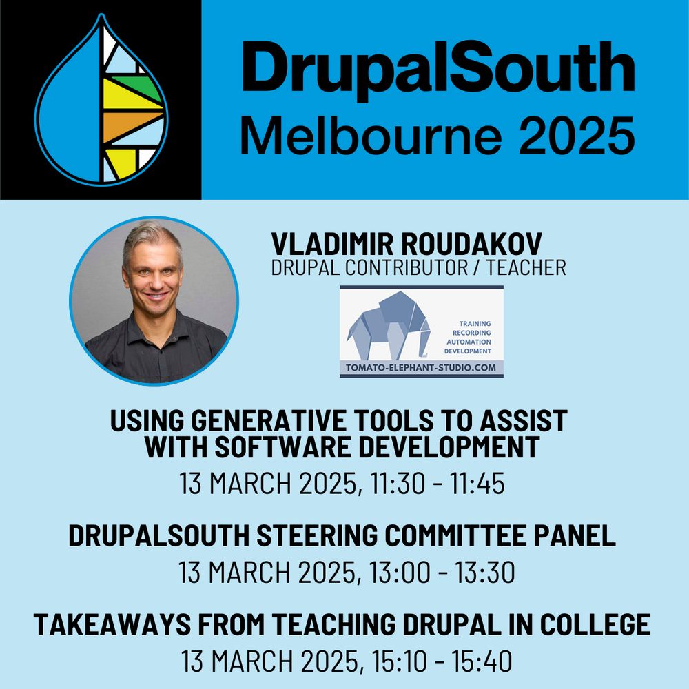 Vladimir is busy next Thursday, 13 March at DrupalSouth Melbourne 2025. 
Catch him in one of those sessions:
🎤 11:30 Using generative tools to assist with software development
🎤 13:00 DrupalSouth Steering Committee - Panel & Open Discussion
🎤 15:10 Takeaways from teaching Drupal in college

👉 Full schedule: https://drupalsouth.org/events/drupalsouth-melbourne-2025/schedule#13