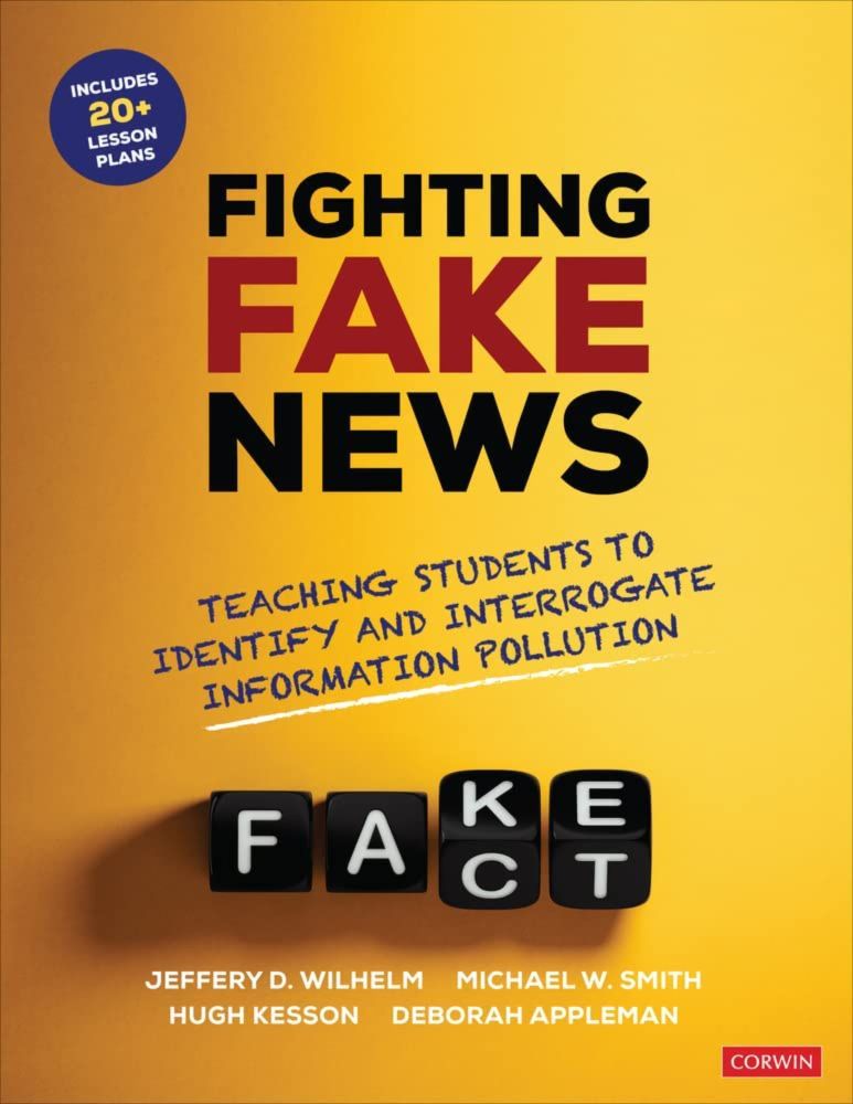 Fighting Fake News: Teaching Students to Identify and Interrogate Information Pollution - ALRAN Books