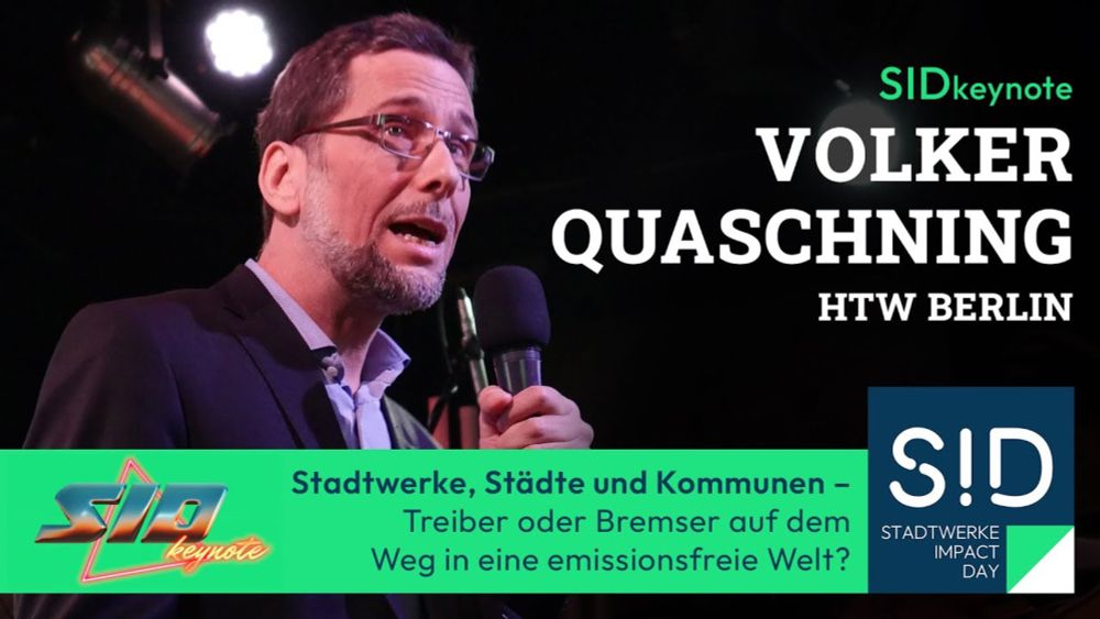 SID2024 Keynote | Volker Quaschning: Stadtwerke, Städte und Kommunen – Treiber oder Bremser?