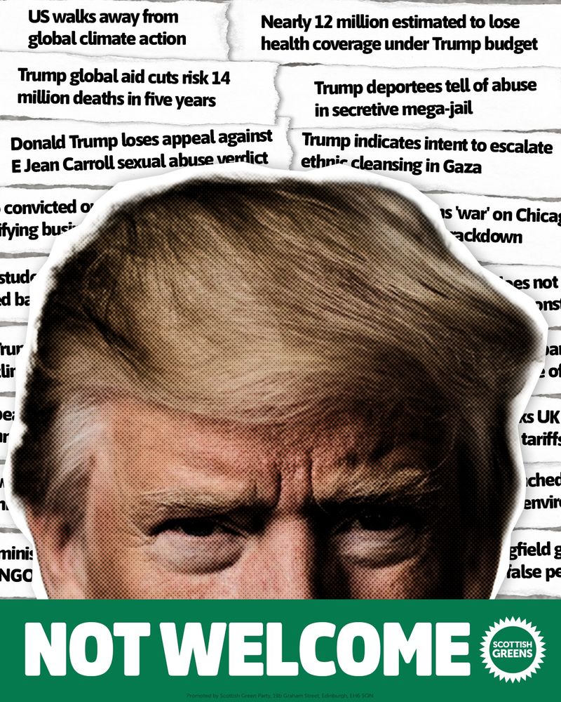 A photo of Donald Trump sits on top of news headlines. They include outlining his convictions for fraud and sexual abuse, his plans to ethnically cleanse Gaza, the abuse of detainees in his secret prison, 12 million people losing health coverage under his budget, and his failure on climate change. The bottom reads "not welcome".