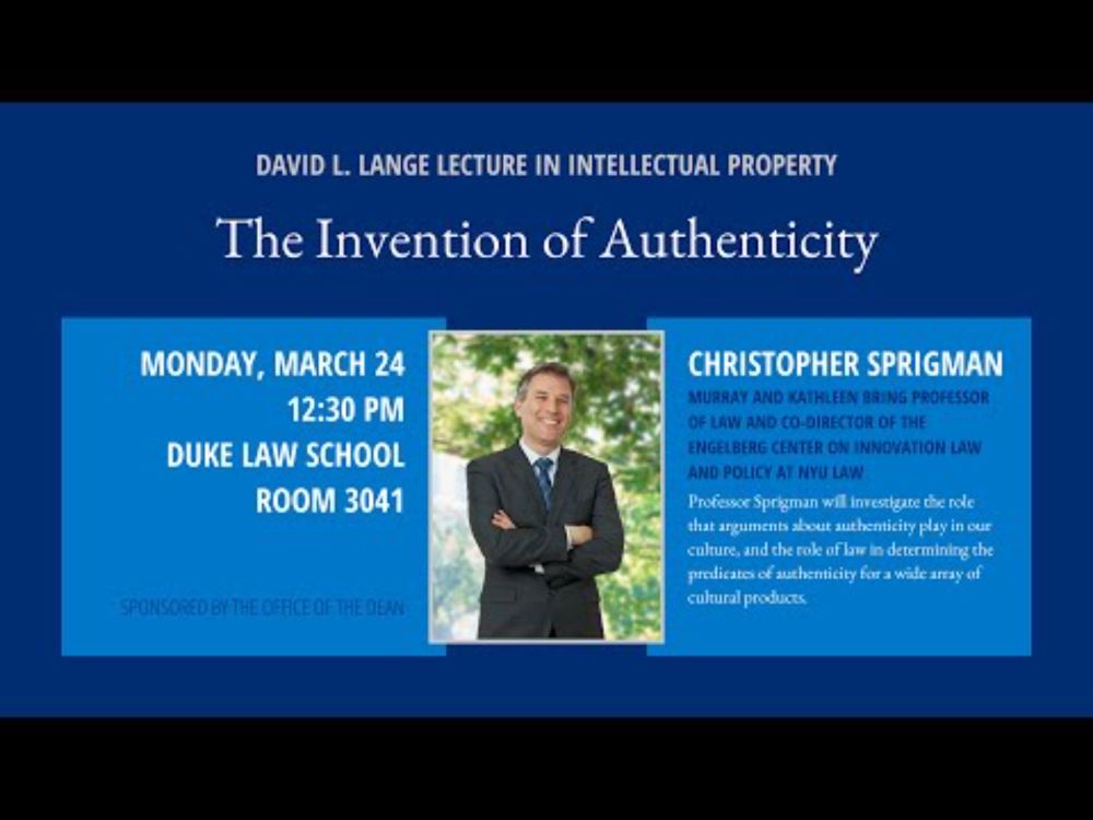 Lange Lecture 2025 | Christopher Sprigman, The Invention of Authenticity