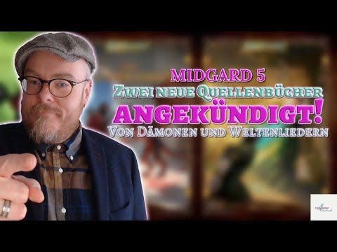 BREAKING NEWS: Die BEIDEN LETZTEN QUELLENBÜCHER für MIDGARD 5 angekündigt!