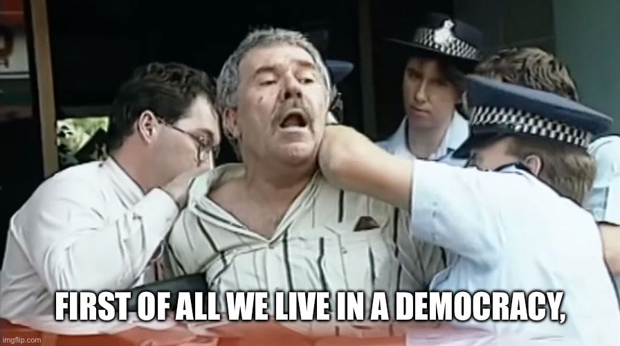 The "succulent Chinese meal" guy parroting Simon Bazelon, saying "first of all we live in a democracy,"