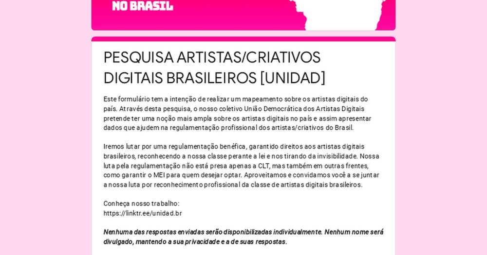 PESQUISA ARTISTAS/CRIATIVOS DIGITAIS BRASILEIROS [UNIDAD]