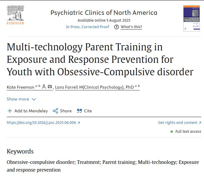 Top of article in the journal, Psychiatric Clinics of North America. Avail online 5 August 2025. Title reads: Multi-technology Parent Training in Exposure and Response Prevention for Youth with Obsessive-Compulsive disorder.