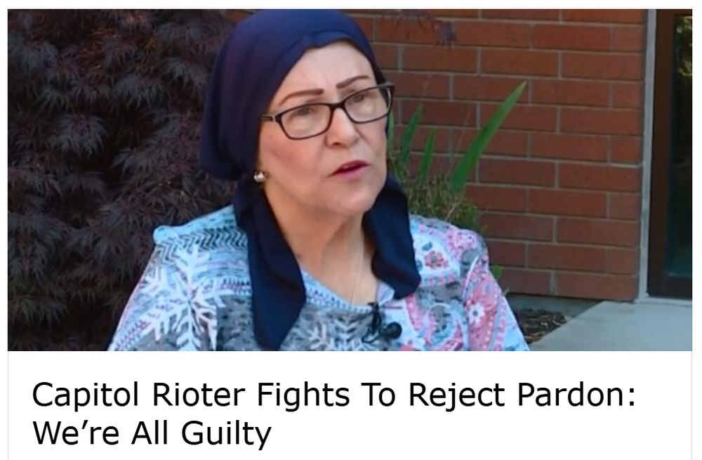 Capitol Rioter fights to reject Pardon: We're all guilty