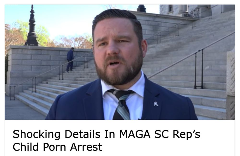 Shocking Details in MAGA SC Rep's Child Porn Arrest