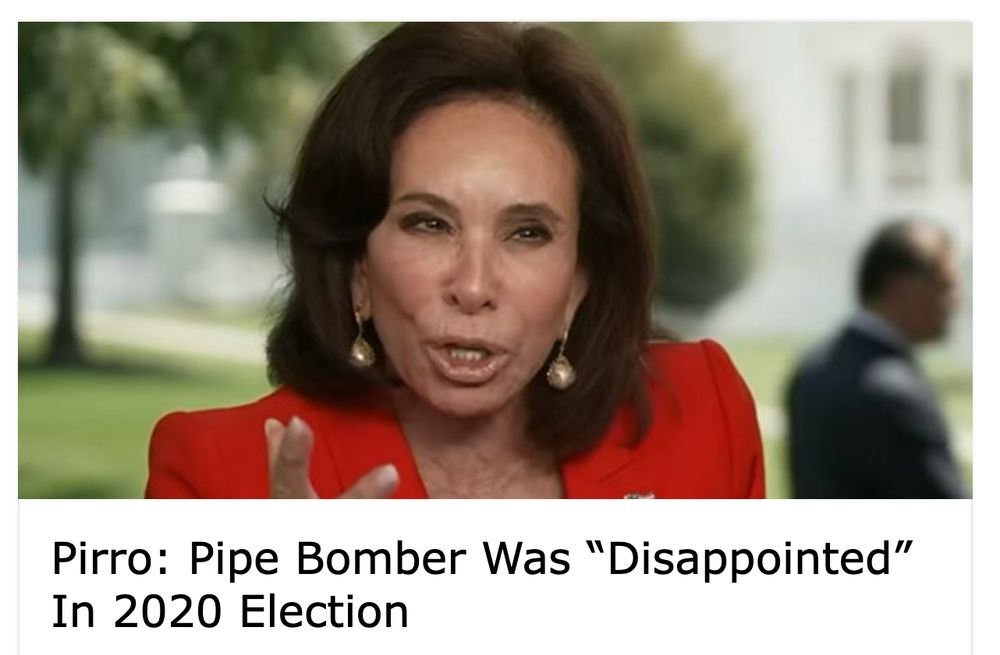 Pirro:  Pipe Bomber was "Disappointed" in the 2020 Election