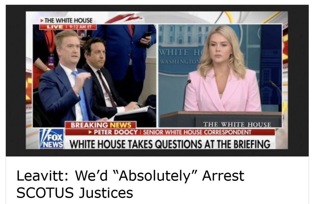 Leavitt: We'd "Absolutely" arrest SCOTUS Justices 