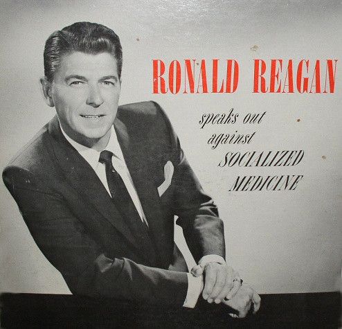 Cover of the 1962 record, "RONALD REAGAN speaks out against SOCIALIZED MEDICINE"