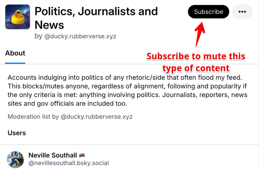 Example of a Moderation List. You subscribe to these lists to mute all of this type of content. In this example, it mutes any accounts posting about politics.
