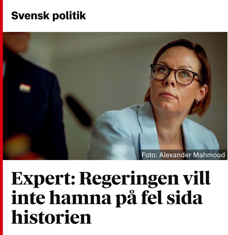 Skärmdump från DN, där står: Experten: ”Regeringen vill inte hamna på fel sida historien”

Källa: https://www.dn.se/sverige/experten-regeringen-vill-inte-hamna-pa-fel-sida-historien/