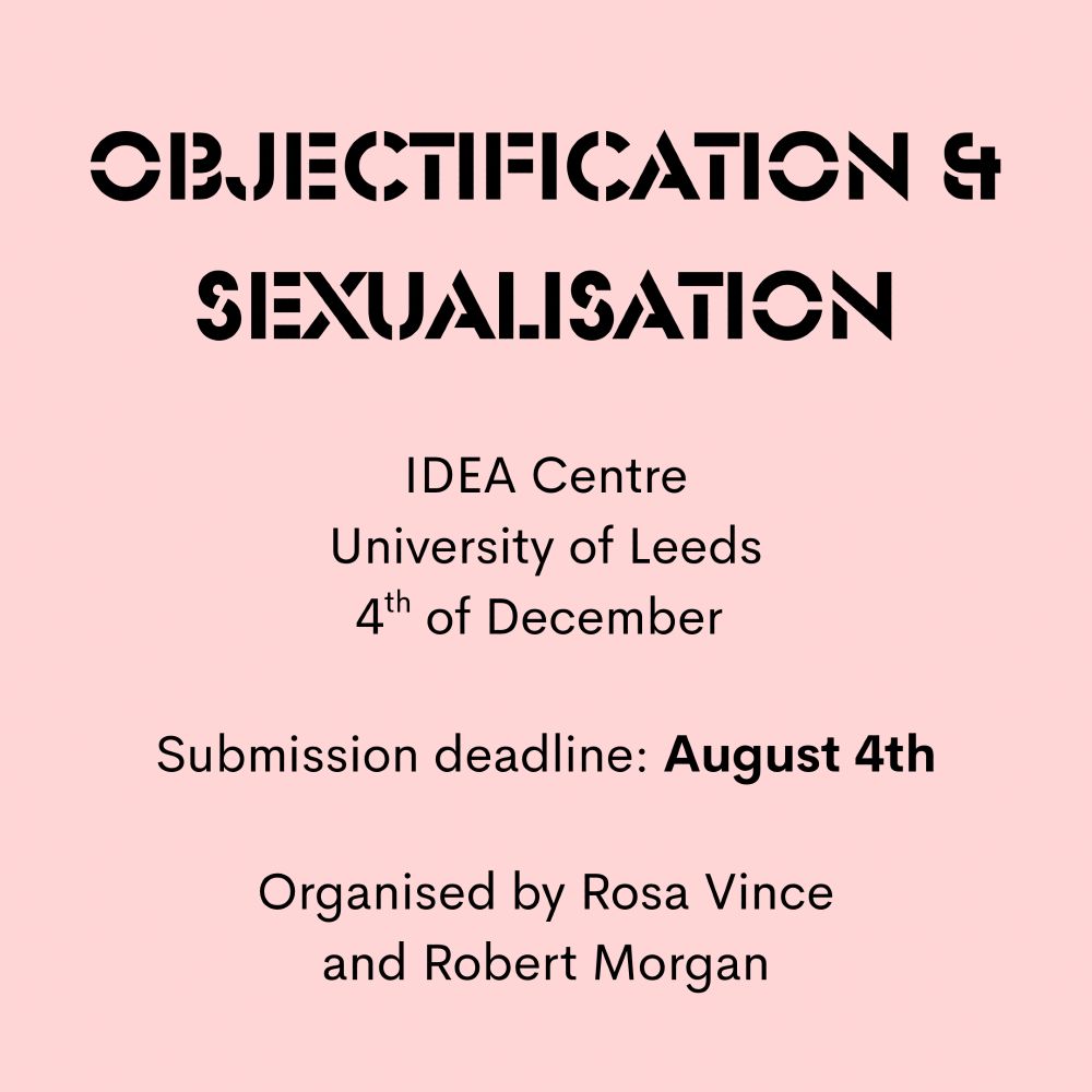 Objectification and sexualisation - submission deadline: 4th of August