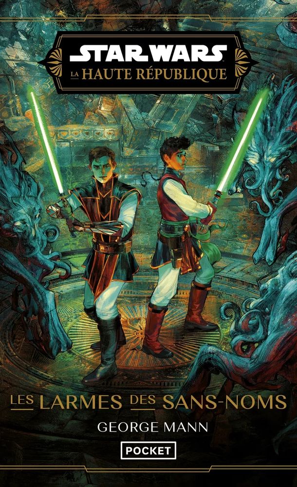 Couverture française du roman Star Wars, la Haute République : les Larmes des Sans-Noms, écrit par George Mann, et publié par Pocket Imaginaire.