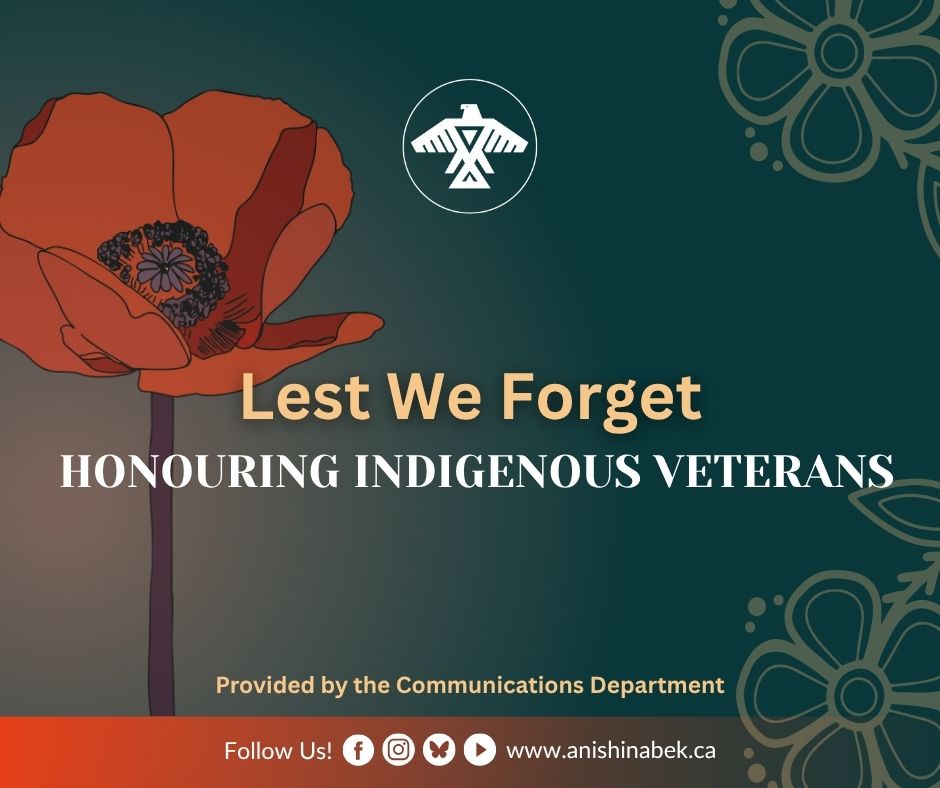Today is Anishinabe Zhimaaginishi Giizhigad (#IndigenousVeteransDay) - join us in Honouring Indigenous Veterans: Reflecting on Service. Respecting Legacy. Valuing the Sacrifices.