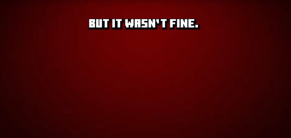 Red image with white text saying "but it wasn't fine."