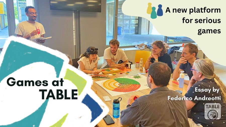 A flyer for the TABLE essay "Games at TABLE: A new platform for serious games" by Federico Andreotti. There are illustrations of game pieces and cards and a photo of people playing a game at a table in the background.