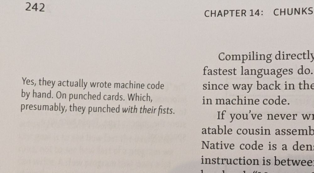 A side note saying "yes, they actually wrote machine code by hand. On punch cards. Which, presumably, they punched with their fists."