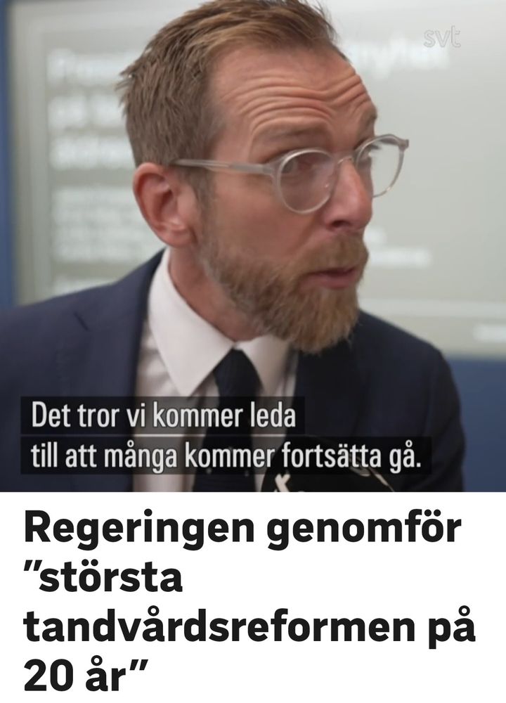 Regeringen trodde många skulle gå till tandläkaren tack vare deras politik 