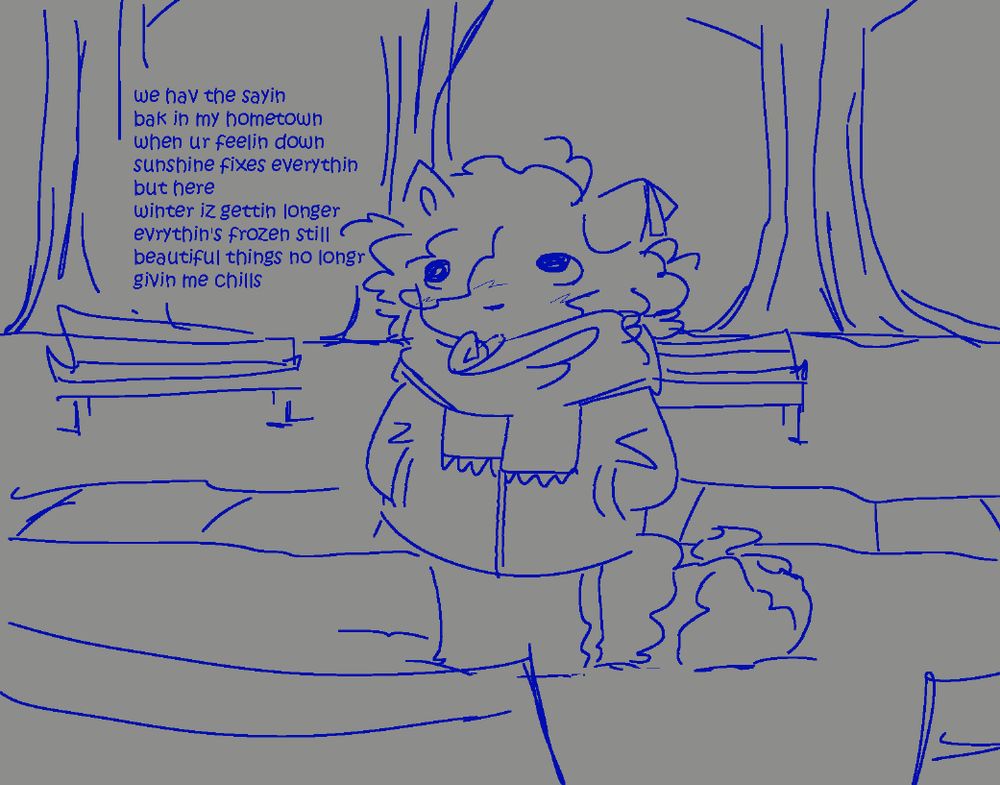 we have the saying, back in my hometown 
when you're feeling down, sunshine fixes everything 
but here, winter is getting longer, everything's frozen still 
beautiful things no longer, giving me chills